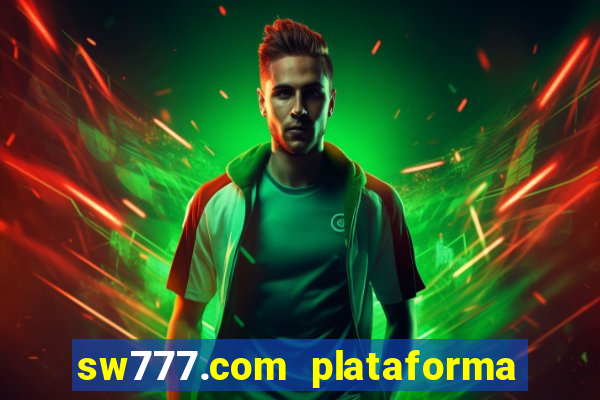 sw777.com plataforma cassino online